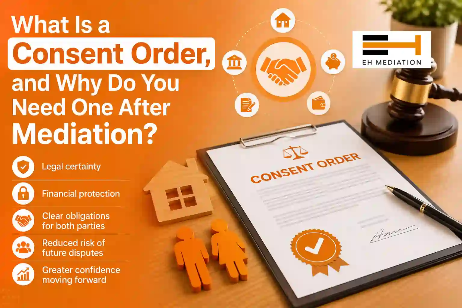 What Is a Consent Order, and Why Do You Need One After Mediation Herne Bay?